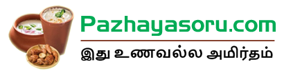 pazhayasoru.com – Load with Nutritious